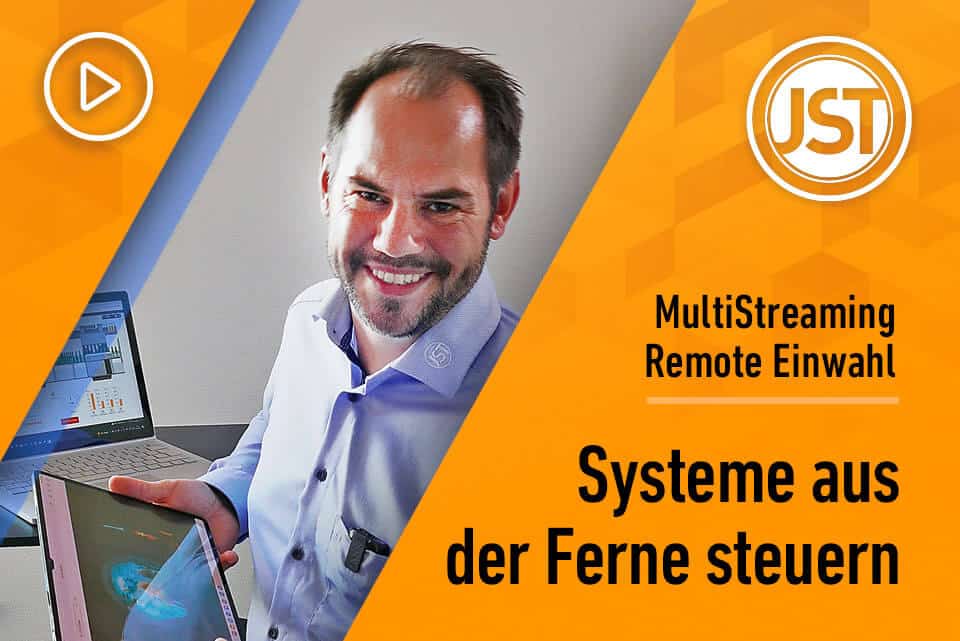 JST Aktuelles - MultiStreaming remote einwahl